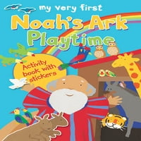 Мојата Прва Ноева Арка Играње: Книга За Активности Со Налепници